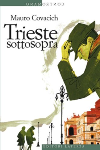 Trieste sottosopra